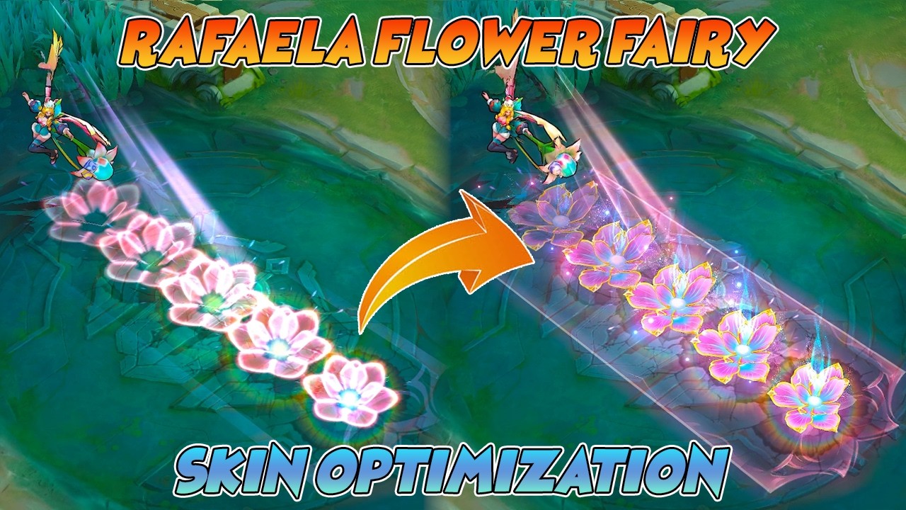 Rafaela Flower Fairy Skin Optimization | MLBB