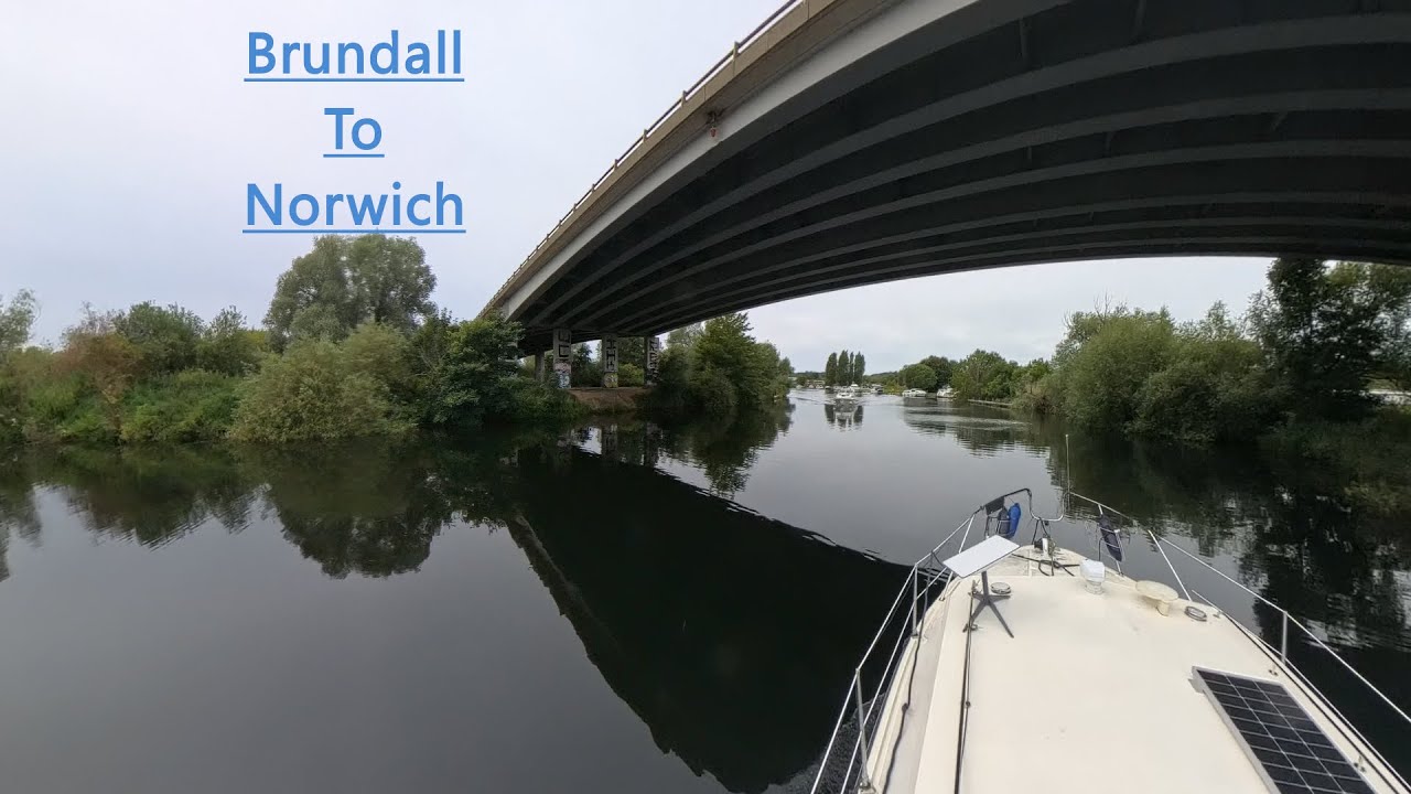 Brundall To Norwich along the river cruise - Part 1