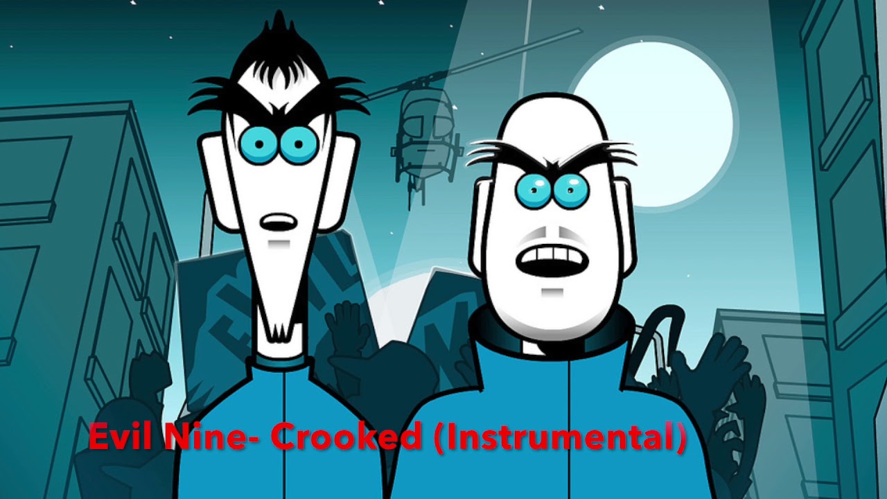 Evil Nine- Crooked (Instrumental)