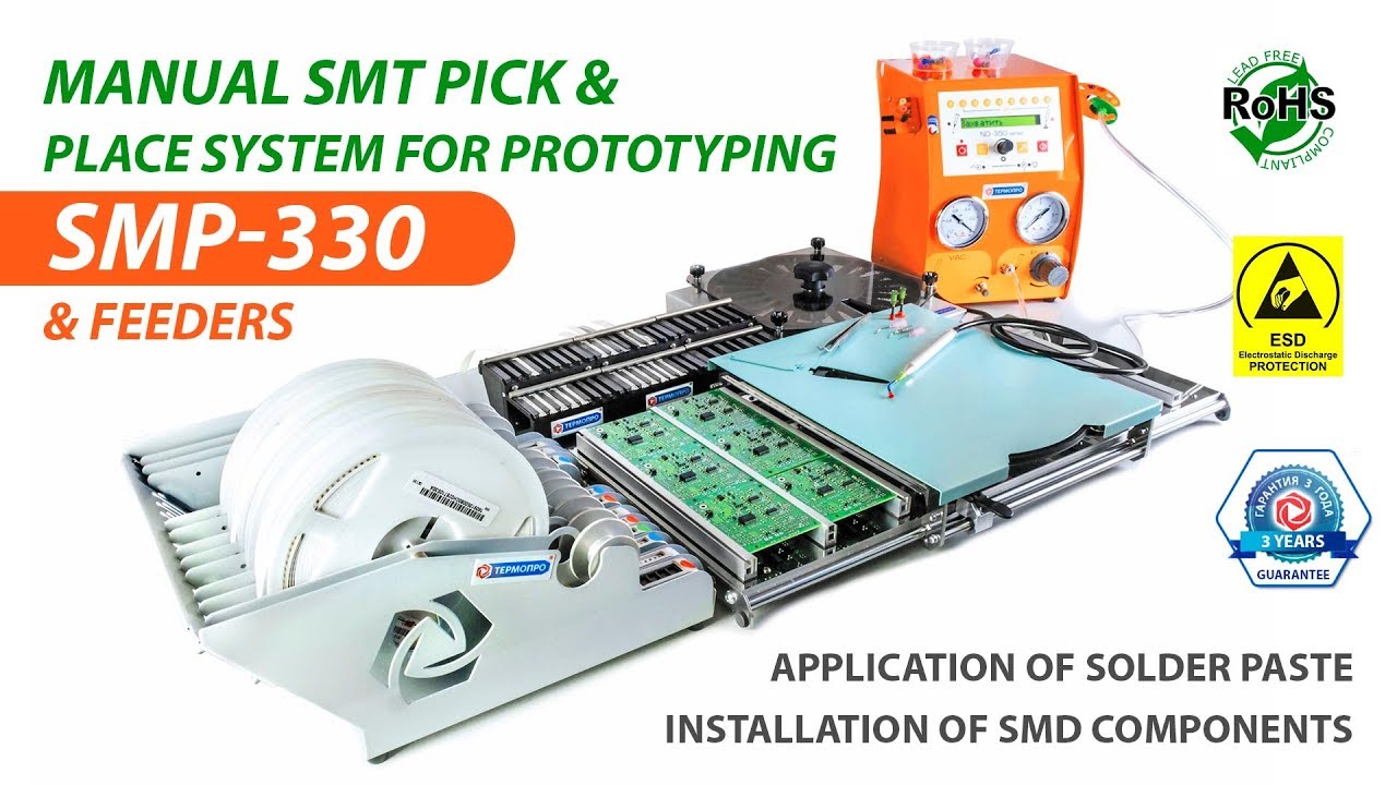 Manual SMT pick & place system for prototyping SMP-330 & feeders