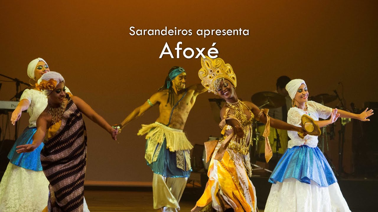 Afoxé - Grupo Sarandeiros - Espetáculo Coup de Coeur