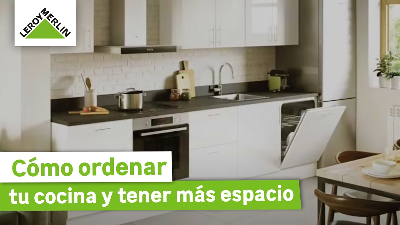 Cómo ordenar la cocina y ganar espacio | LEROY MERLIN
