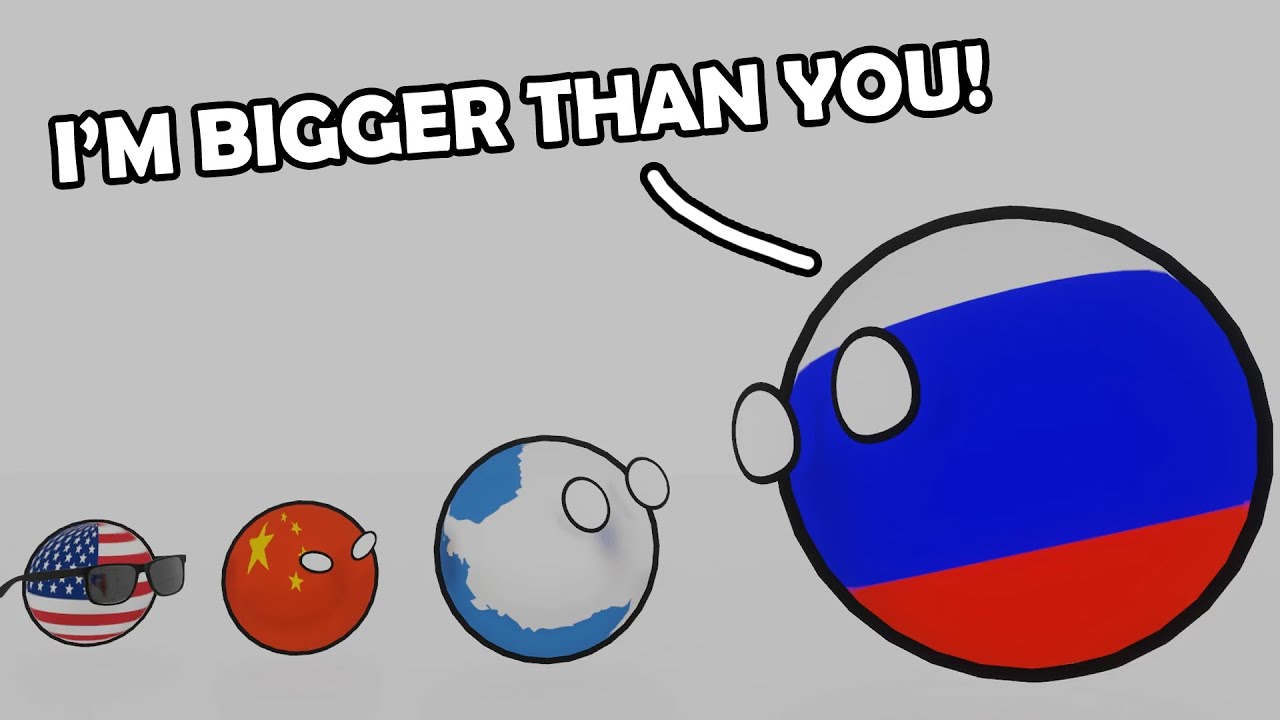 I'm bigger than you Countries Size Land