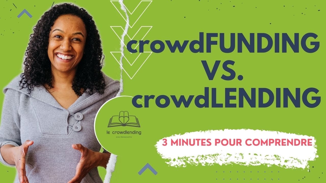 financement participatif crowdfunding definition | QUELLE DIFFERENCE avec le crowdlending?