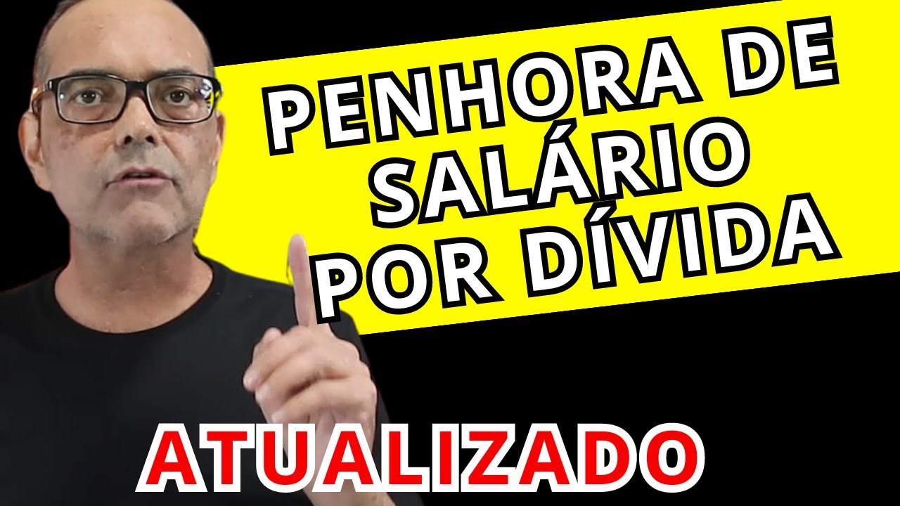 PENHORA DE SALÁRIO POR DÍVIDA - O QUE PODE ACONTECER?
