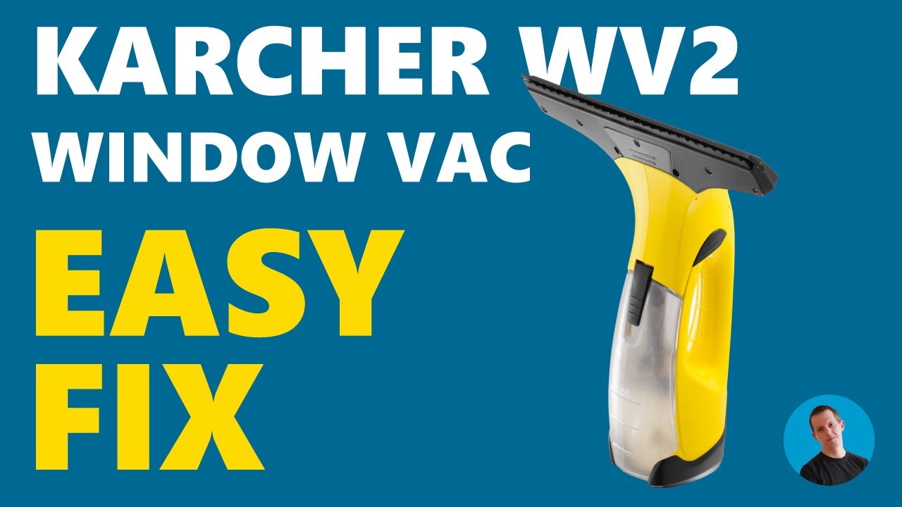 Вот почему ваш оконный пылесос Karcher WV2 не запускается | Распространенная неисправность