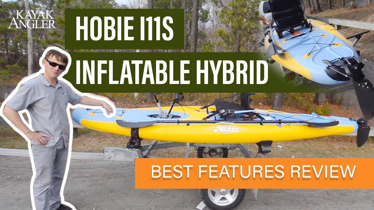 Hobie i11s Inflatable Hybrid 🎣 Fishing SUP 📈 Specs & Features Review and Walk-Around 🏆