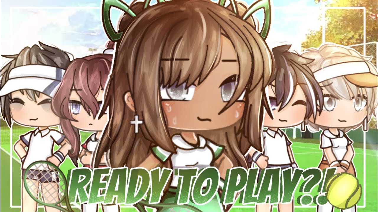 🎾 Ready To Play?!🎾 ||GLMM|| //ORIGINAL// (Gacha Life Mini movie)