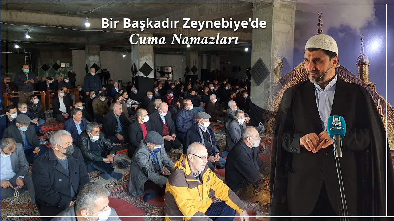Bir Başkadır Zeynebiye'de Cumalar