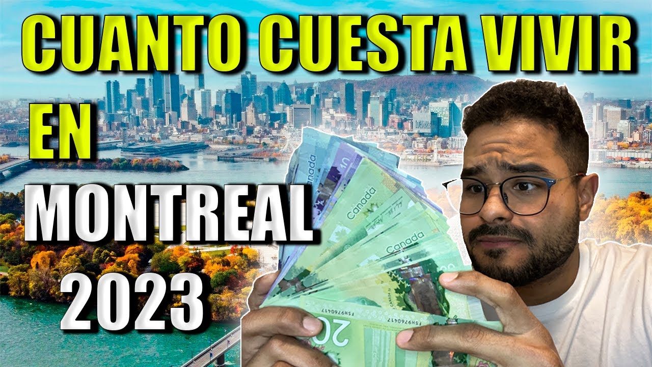 Cuanto cuesta vivir en CANADÁ 🇨🇦  en el 2023 / MONTREAL