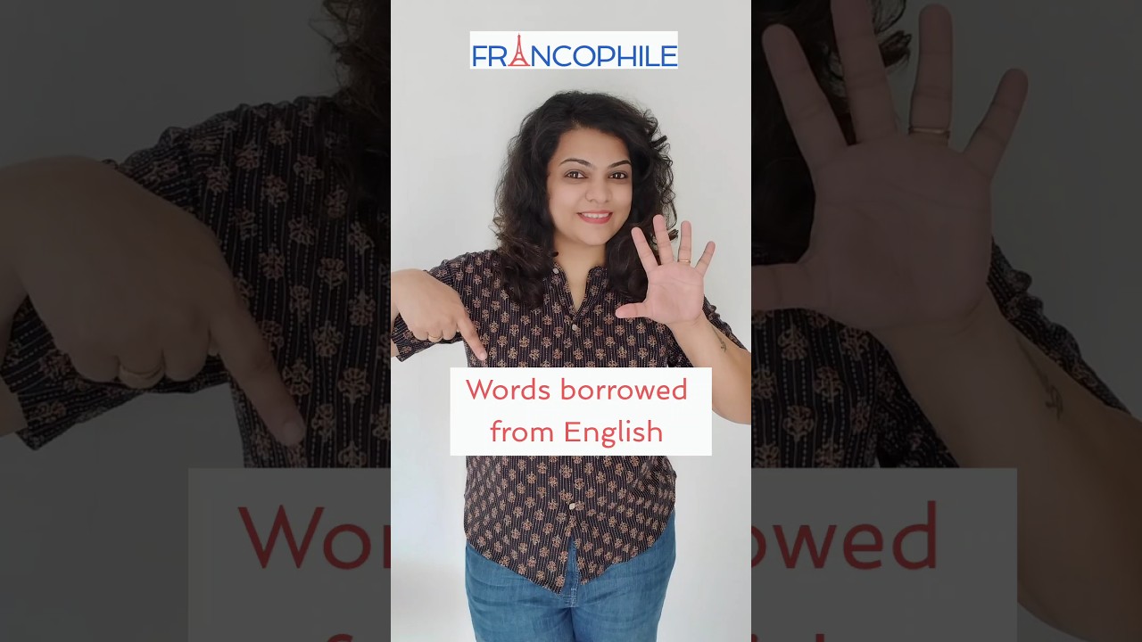 5 French words borrowed from English | Francophile