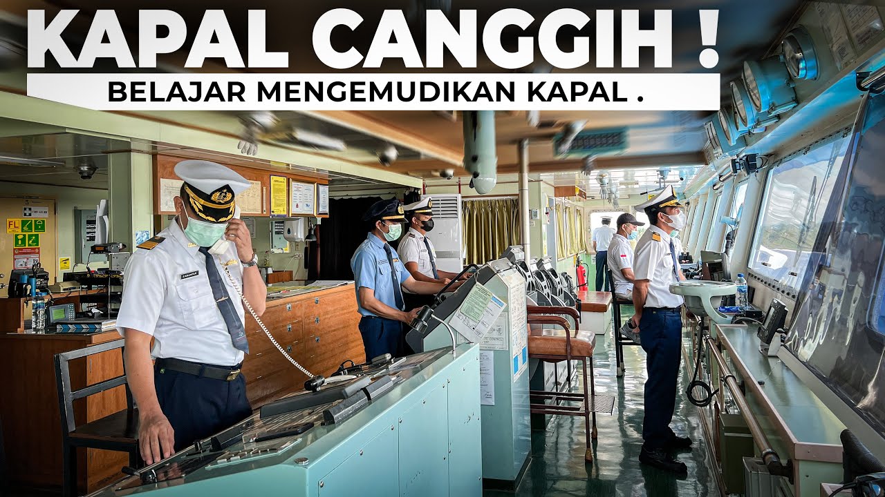 TERNYA BEGINI CARA MENGEMUDIKAN KAPAL | Trip Km.Dharma Kartika VII Semarang - Pontianak Part4
