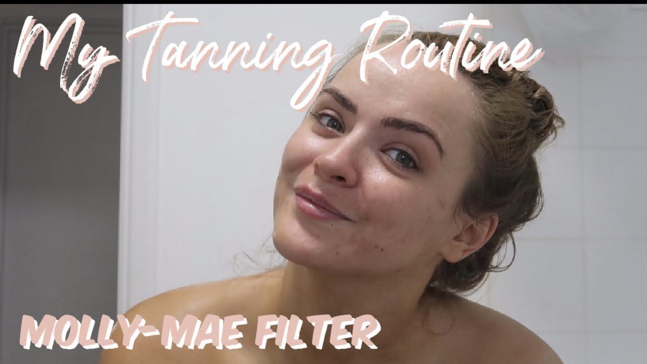MY TANNING ROUTINE USING MOLLY-MAE FILTER FAKE TAN