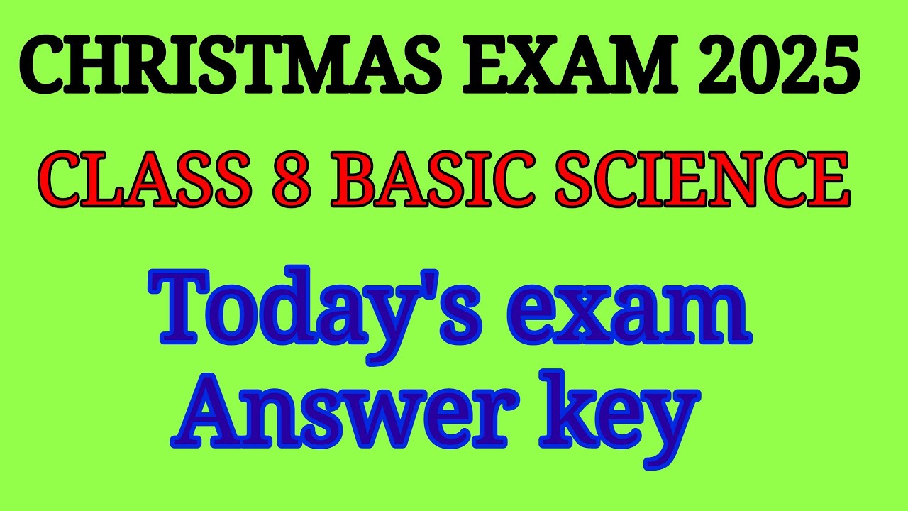 Class 8 Basic science Christmas exam Answer key #Answekey #class8basicscienceanswerkey