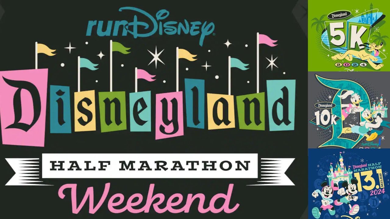 2024 Disneyland Half Marathon Weekend Runners Guide
