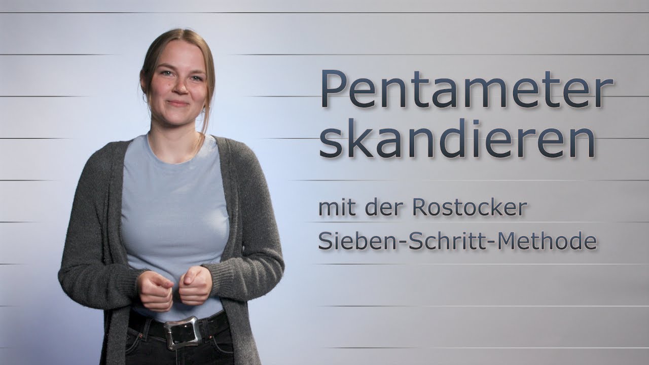 Pentameter skandieren mit der Rostock Sieben-Schritt-Methode