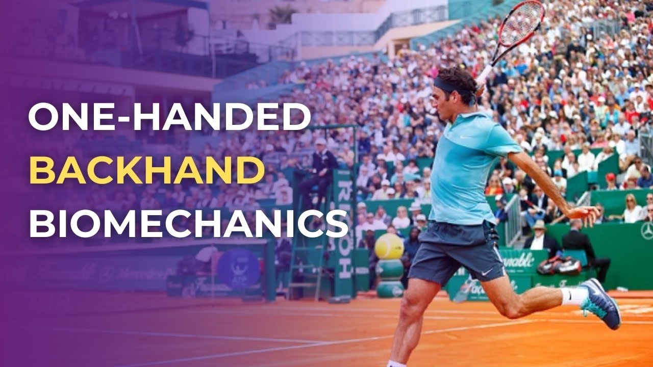 The Biomechanics Of The Next Generation One-Handed Backhand