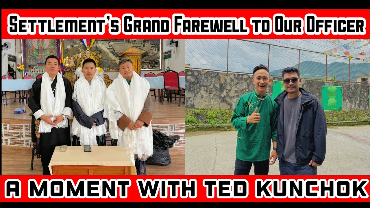 A Memorable Farewell From Our Tashi Palkhiel Tibetan Camp / Special Day Meeting @TedKunchok Our Hero