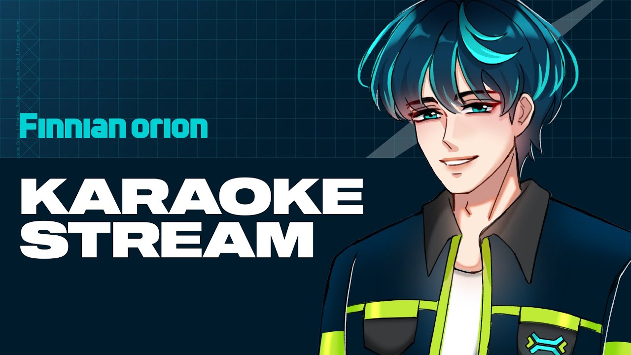 [Karaoke Stream] | 🌌 Mari TEREAK-TEREAKAN!!! 💫 [Finnian Orion]