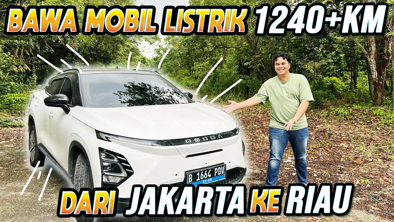 1240KM!! Bawa Mobil Listrik Chery Omoda E5 dari Jakarta ke Riau