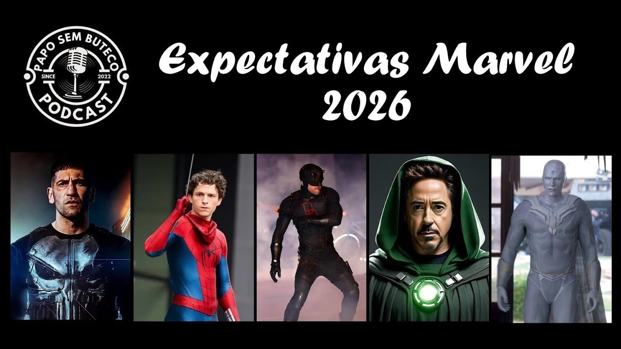 Ep.82 Expectativas Marvel 2026