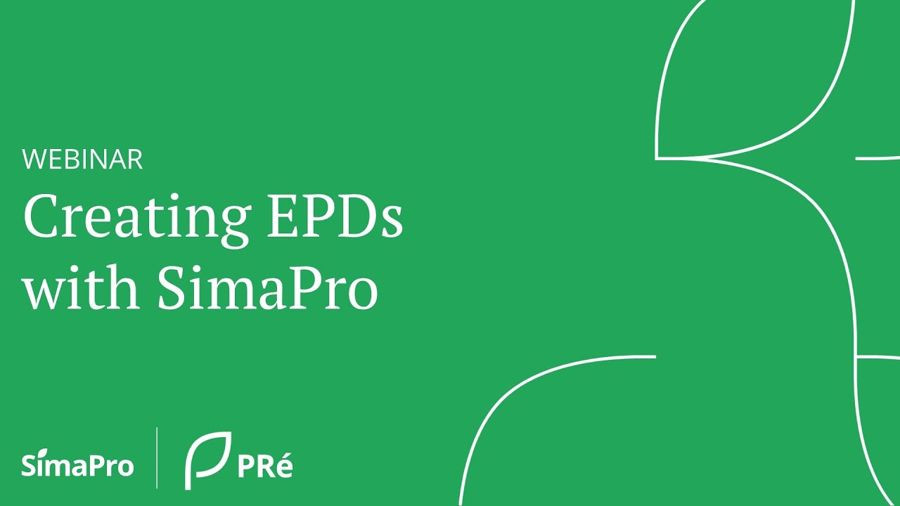 Webinar | Creating EPDs with SimaPro