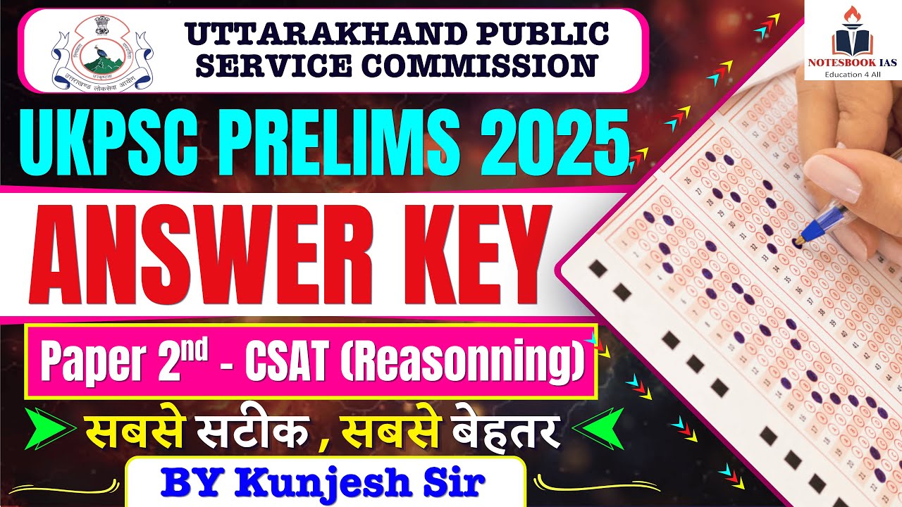 UKPSC Upper PCS 2025 Answer Key | UKPCS 2025 Prelims CSAT Answer Key & Analysis By Kunjesh Sir