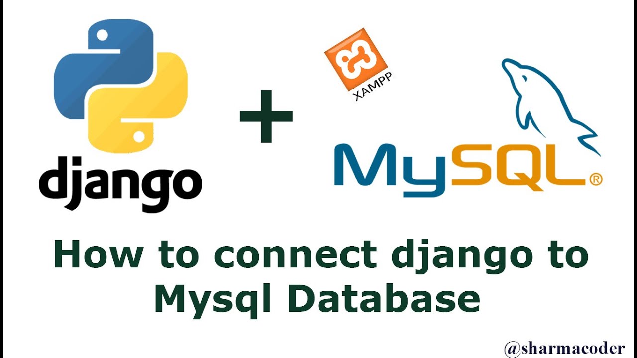 Как подключить проект Django к базе данных MySQL | Использование Django с Xampp | Django MySQL