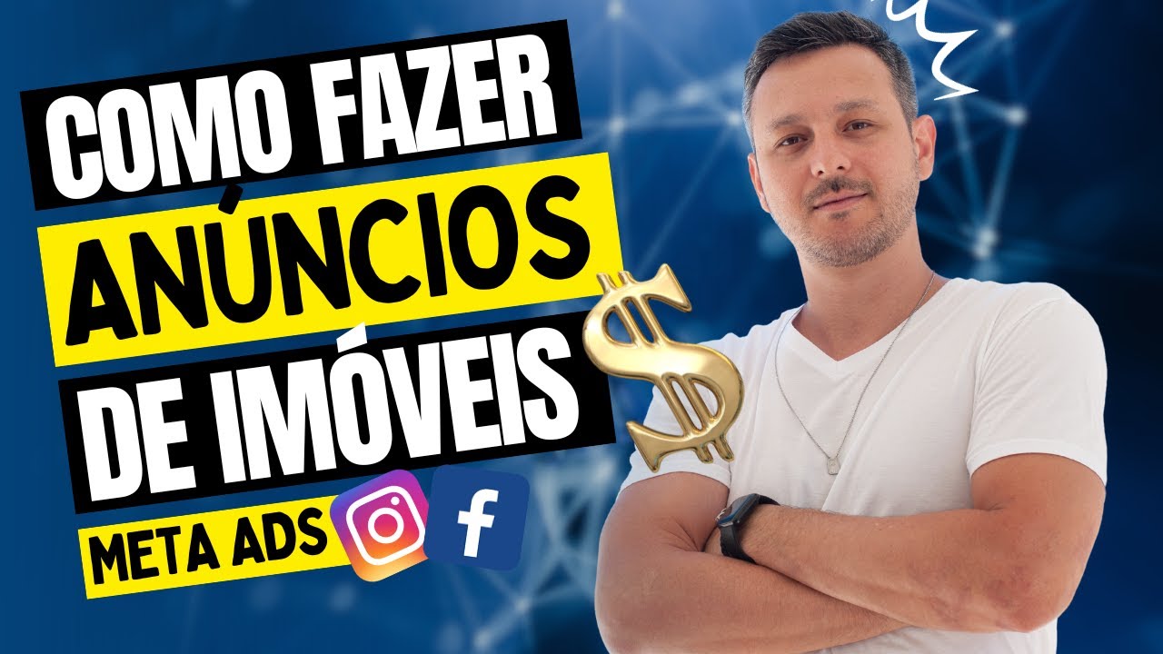 FACEBOOK ADS PARA CORRETOR DE IMÓVEIS - PRINCÍPIOS BÁSICOS