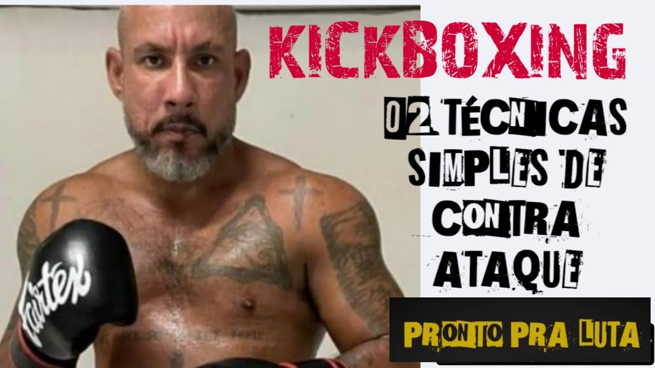 KICKBOXING - TÉCNICAS SIMPLES DE CONTRA ATAQUE