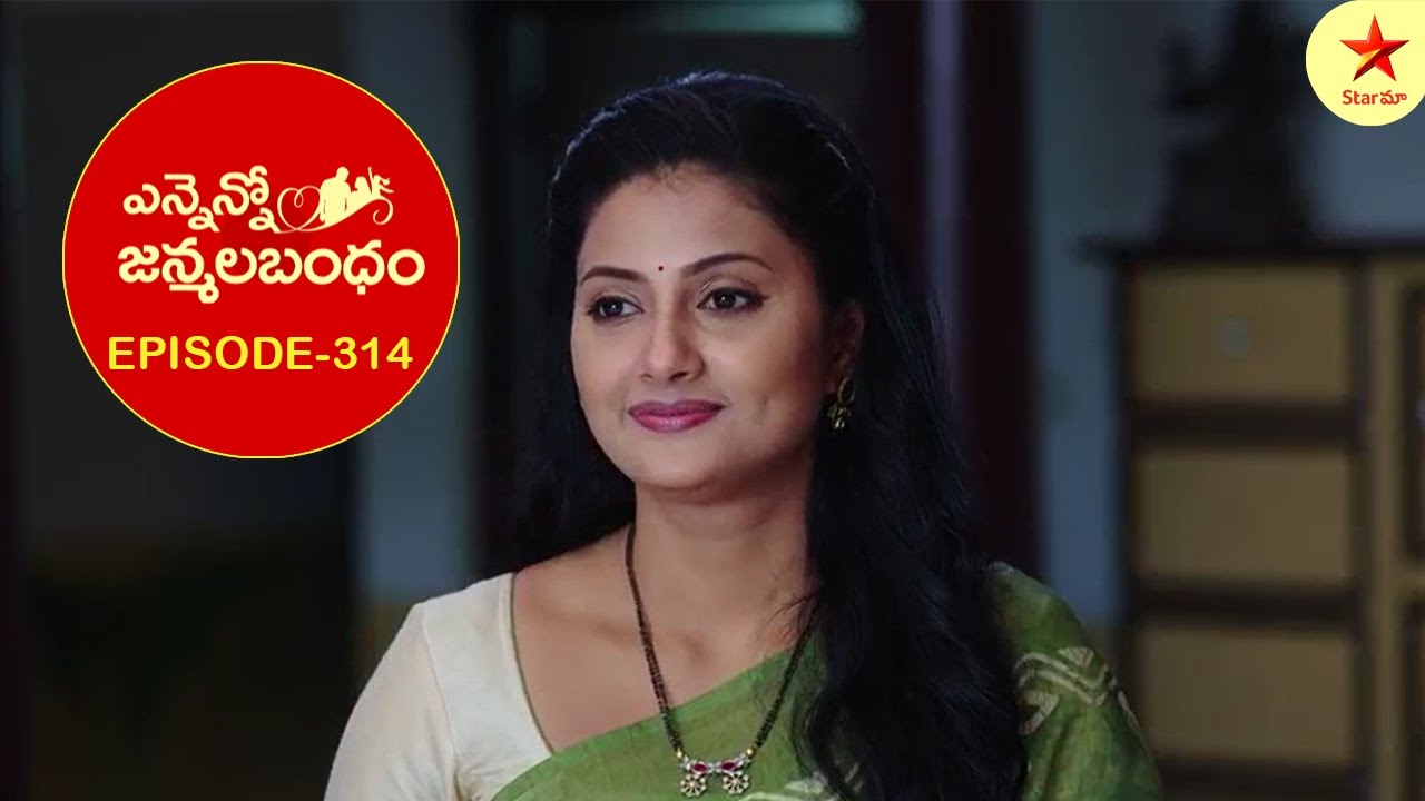 Ennenno Janmala Bandham - Episode 314 Highlight |Telugu Serial | Star Maa Serials | Star Maa