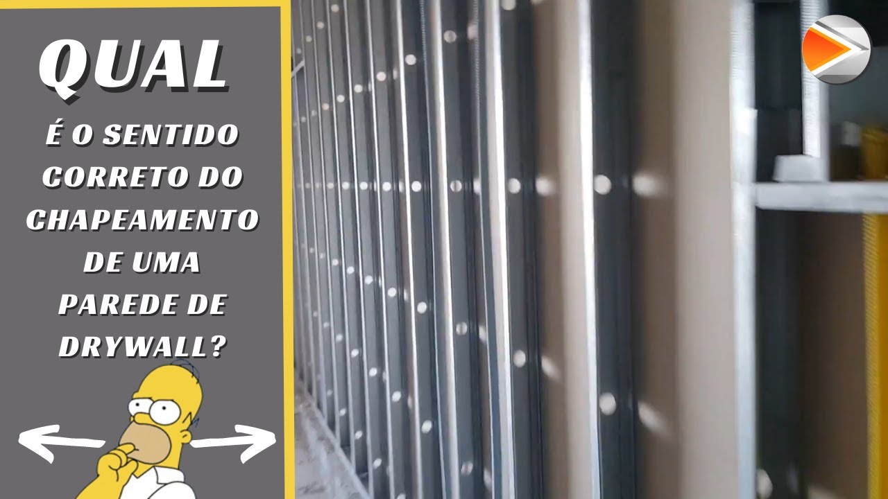 QUAL &Eacute; O SENTIDO CORRETO DO CHAPEAMENTO EM UMA PAREDE DE DRYWALL???