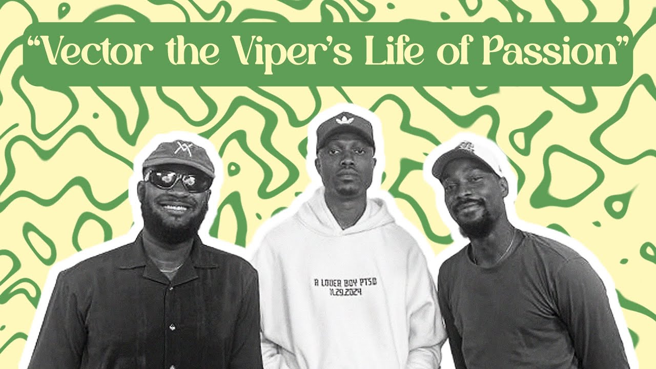 Vector the Viper's Life of Passion| With An S