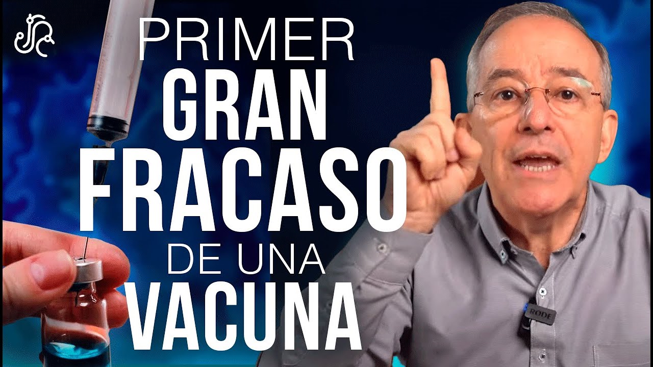 Primer Gran Fracaso De Una Vacuna!!! - Oswaldo Restrepo RSC