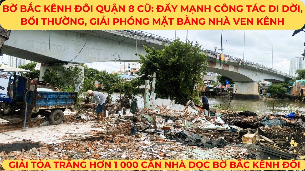 Bờ bắc KÊNH ĐÔI QUẬN 8 cũ:  Người dân tháo dỡ, di dời nhà cửa | GIẢI TỎA TRẮNG dọc đường NGUYỄN DUY
