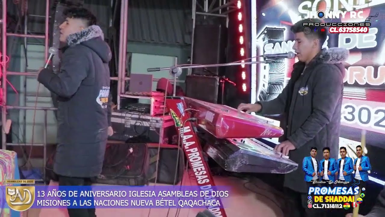 PROMESAS DE SHADDAI QAQACHACA BOLIVIA 🇧🇴 🎹🎼