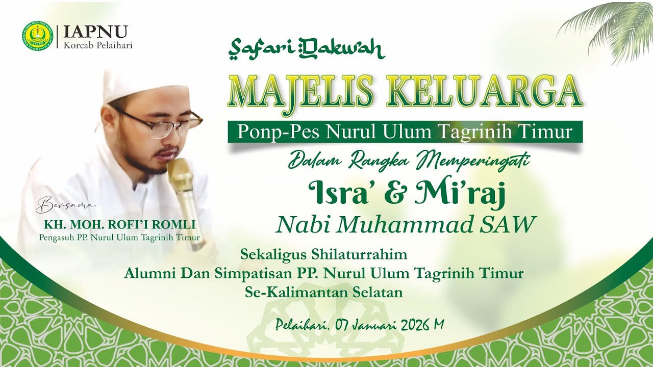 LIVE ACARA SAFARI DAKWAH MAJELIS KELUARGA PP. NURUL ULUM TAGRINIH TIMUR