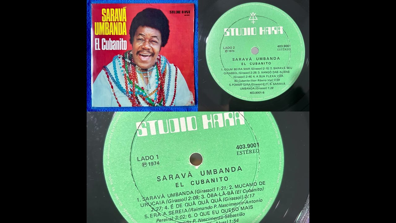 El Cubanito - Sarav&aacute; Umbanda ( 1974 Full &Aacute;lbum ) 