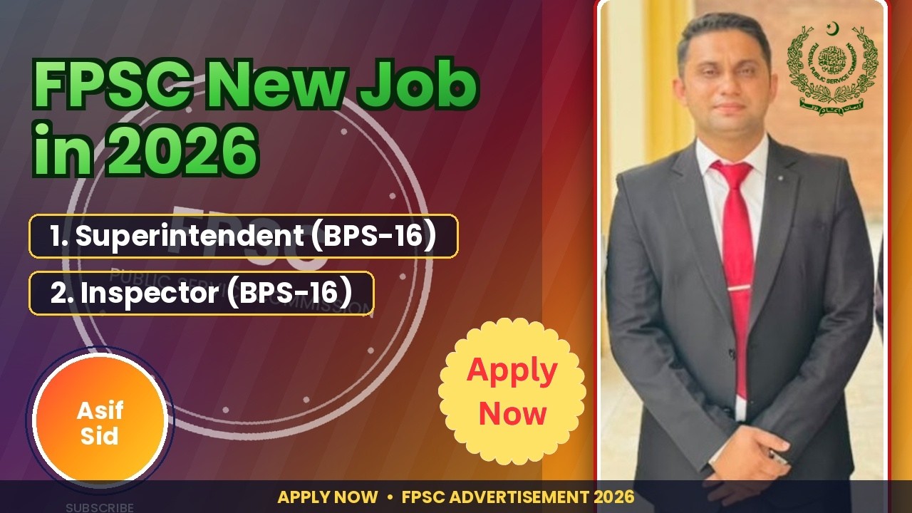 FPSC Jobs in 2026 I Superintendent and Inspector FIA Jobs 2026