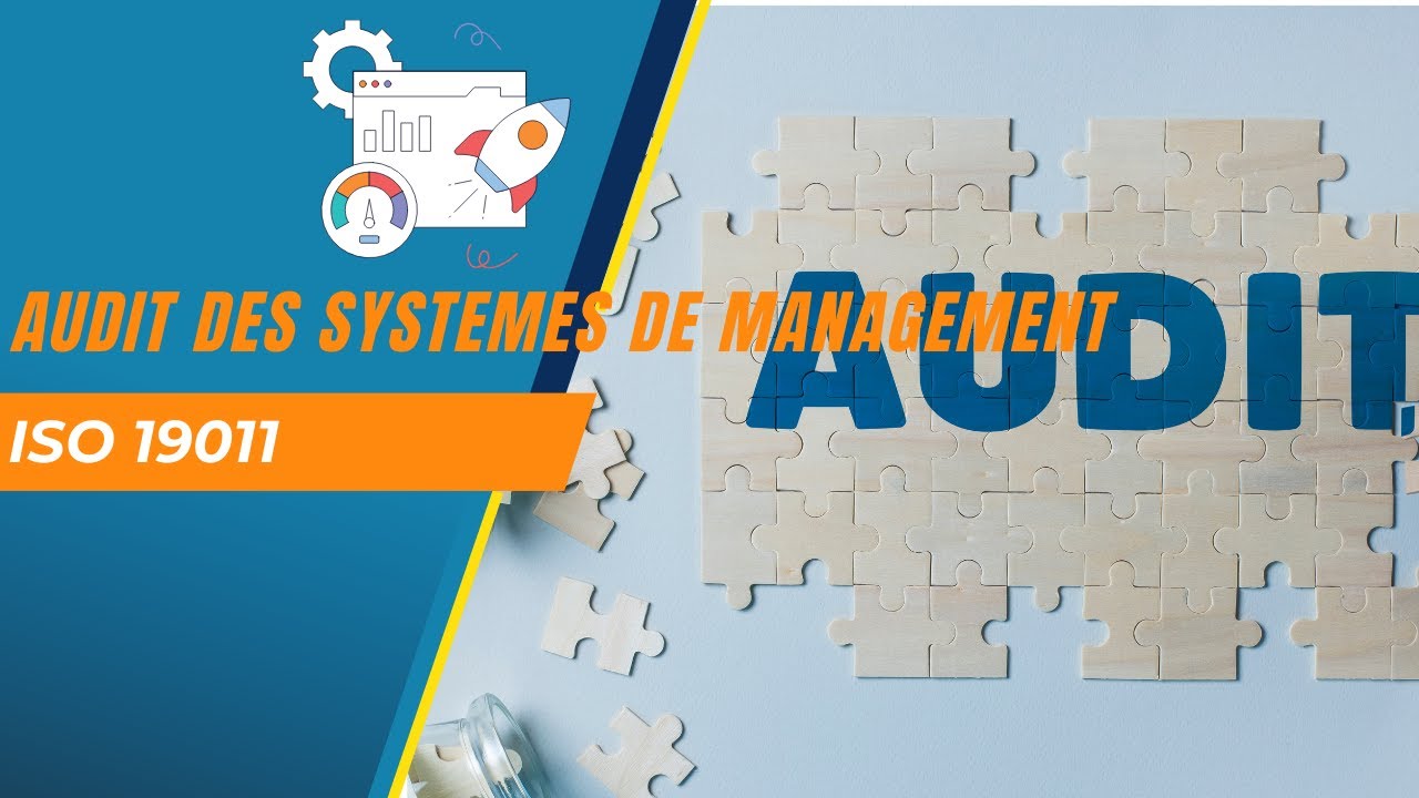 L'audit des systèmes de management selon ISO 19011