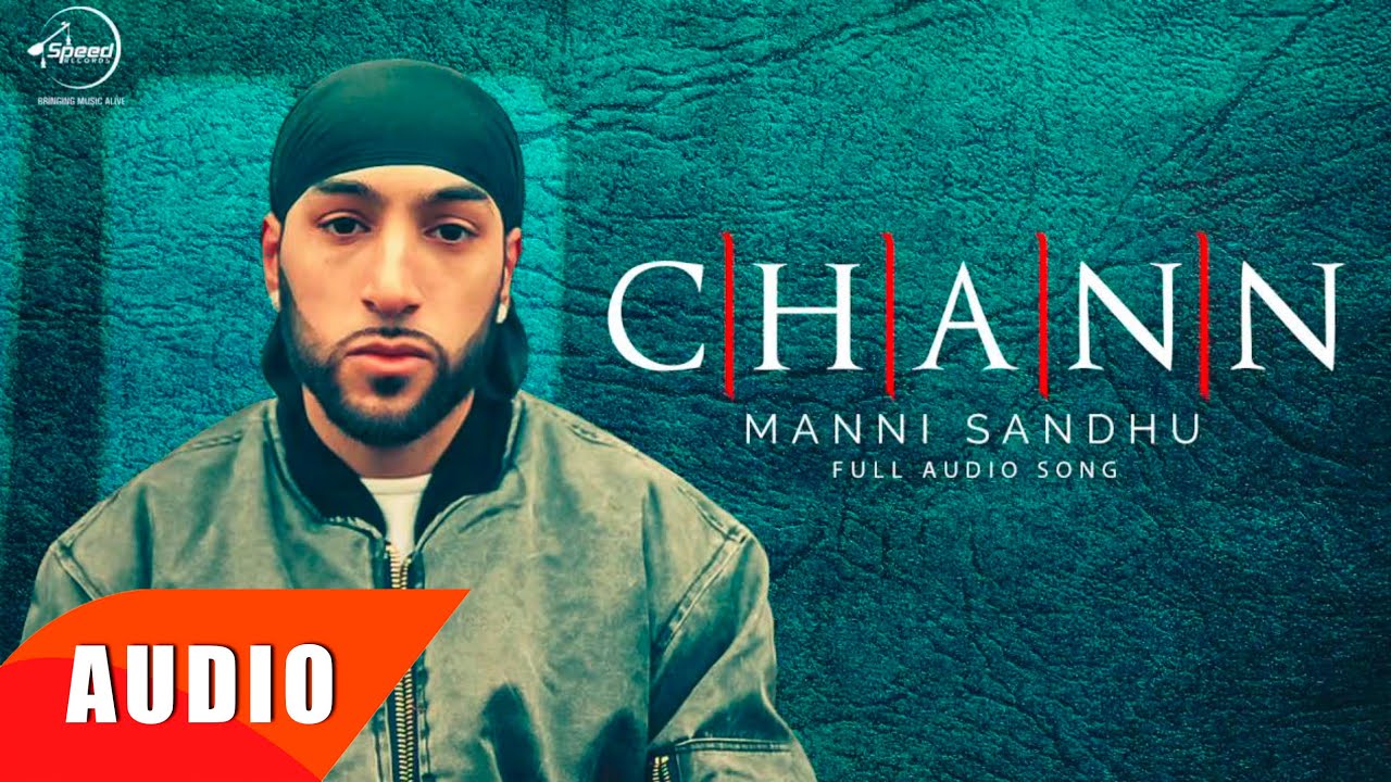 Chann (Full Audio Song) | Manni Sandhu Feat Gabbar Laddu | Punjabi Song Collection | Speed Records