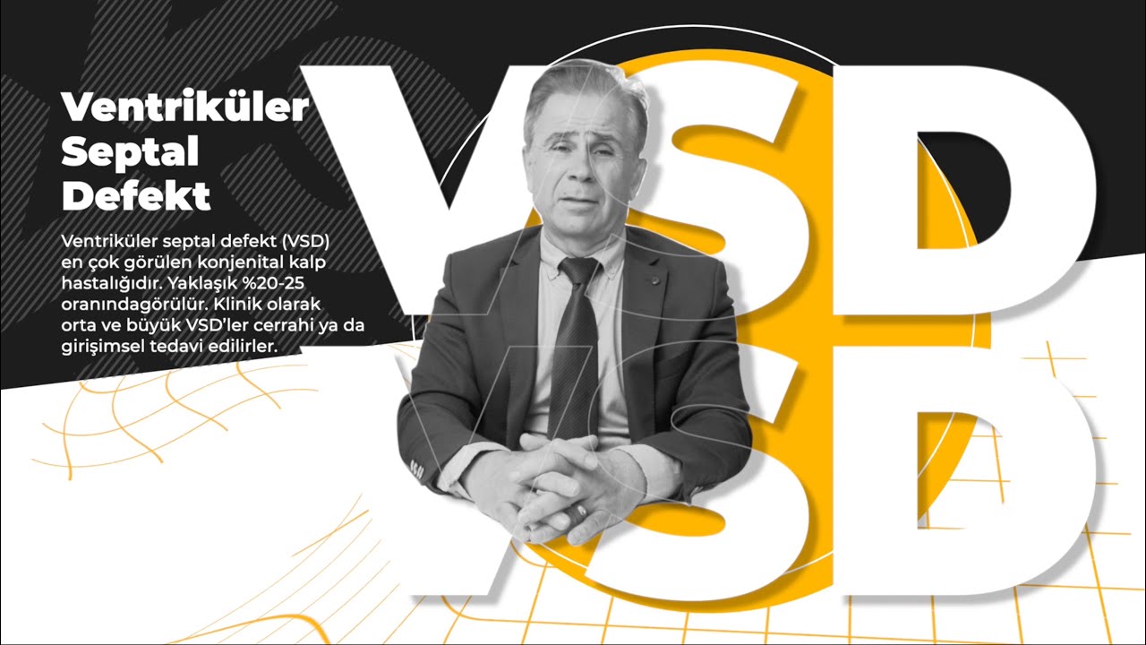 Ventriküler Septal Defekt - VSD