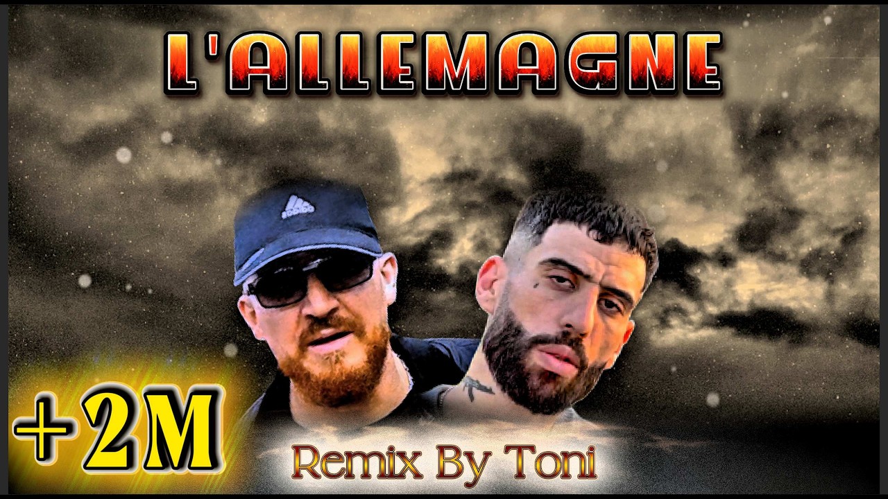 Cheb Bilal x Didine Canon - L'ALLEMAGNE (TONI REMIX)