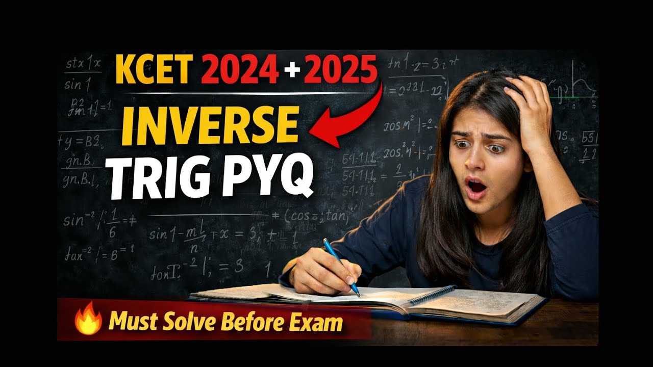 KCET 2024 & 2025 PYQ | Inverse Trigonometric Functions | KCET Maths Previous Year Questions 