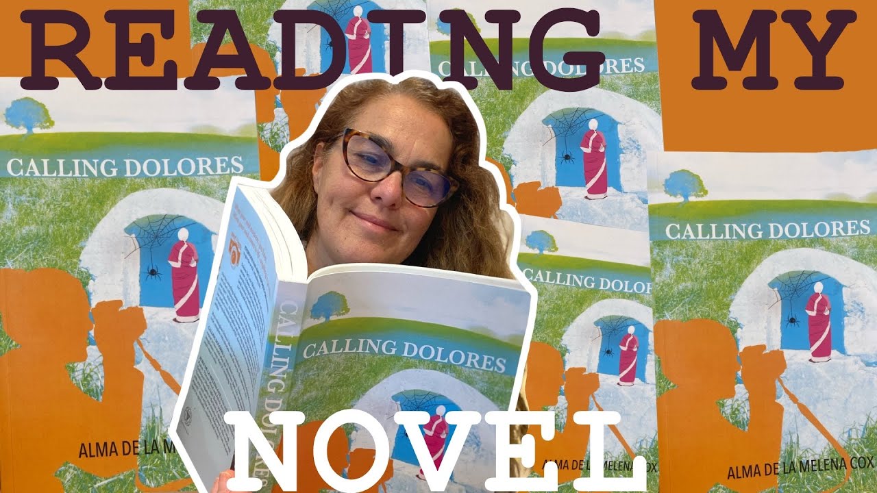 Reading #2 - My Magical Realism Novel | CALLING DOLORES | Story About Creativity | Finding Your Soul