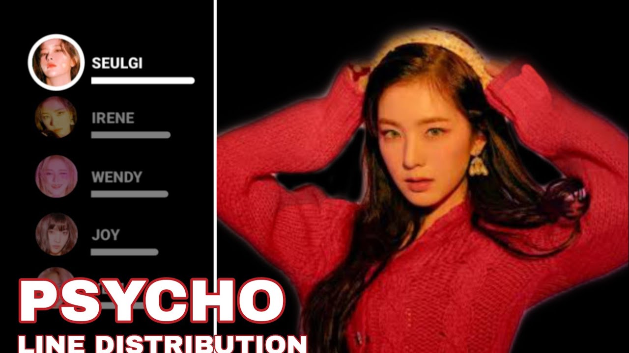 RED VELVET - Psycho (Line Distribution) REQUESTED
