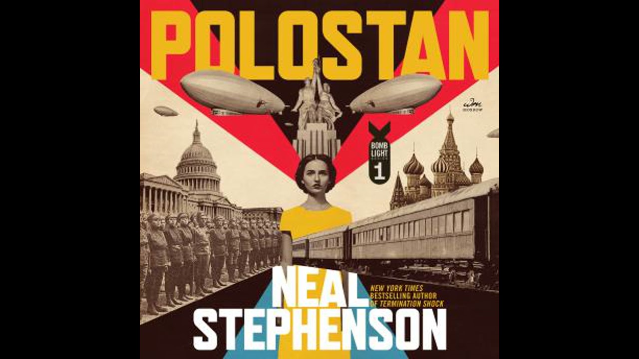 Polostan: Volume One of Bomb Light - Neal Stephenson