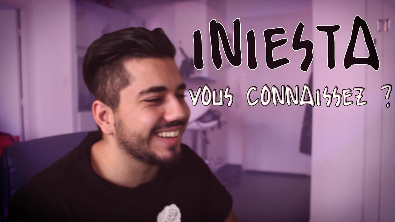 INIESTA VOUS CONNAISSEZ ?