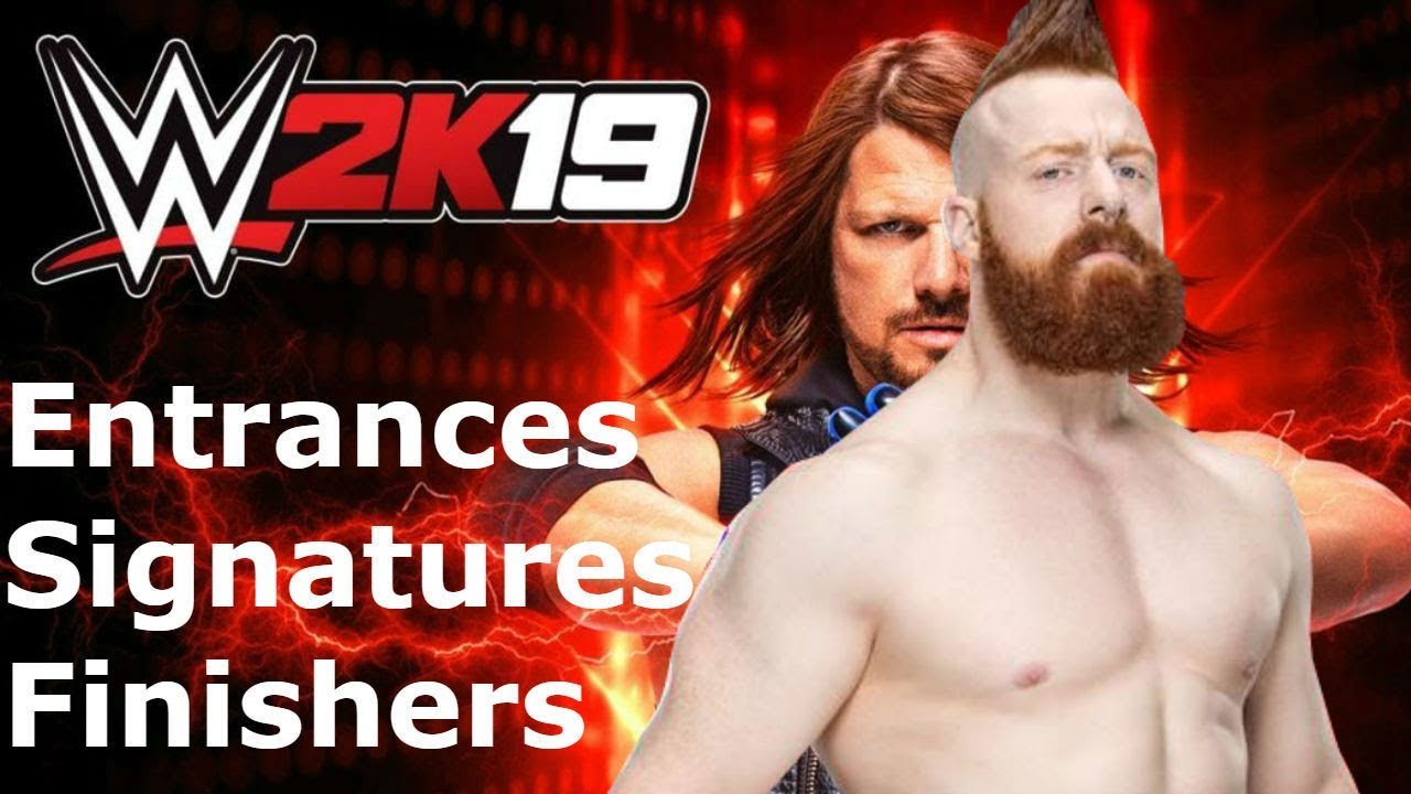 WWE 2K19 Entrance/Signatures/Finishers:  Sheamus