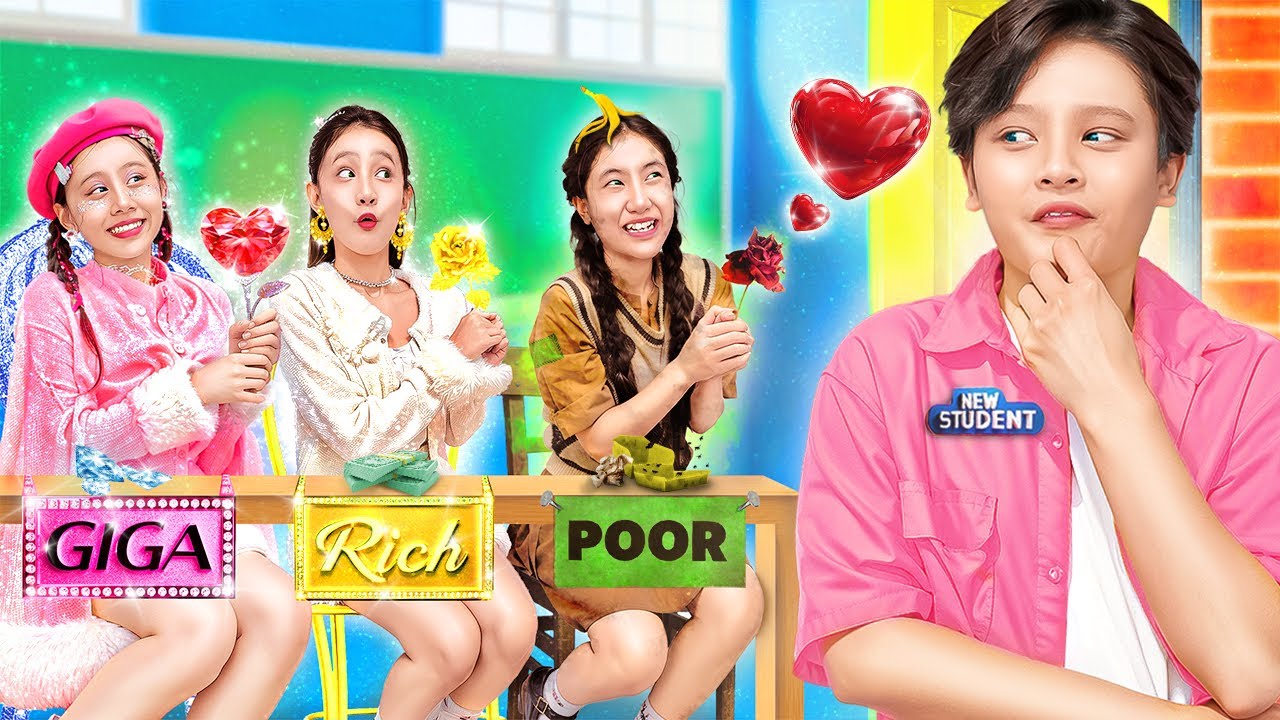 Poor Vs Rich Vs Giga Rich Girls Fall In Love With Hot Boy! Every Girl Loves The New Student